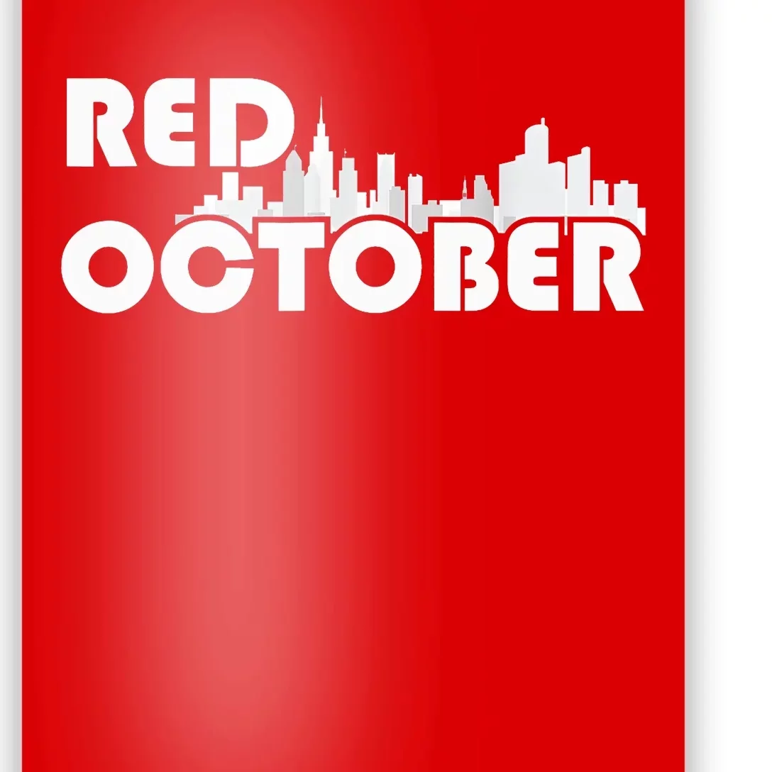 Red October Philly_ Philadelphia Baseball Fan Support Poster