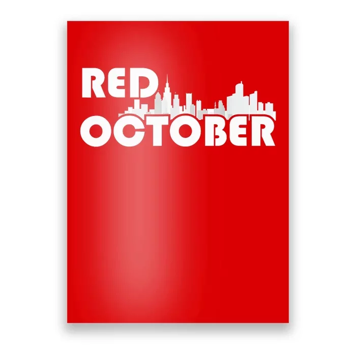 Red October Philly_ Philadelphia Baseball Fan Support Poster