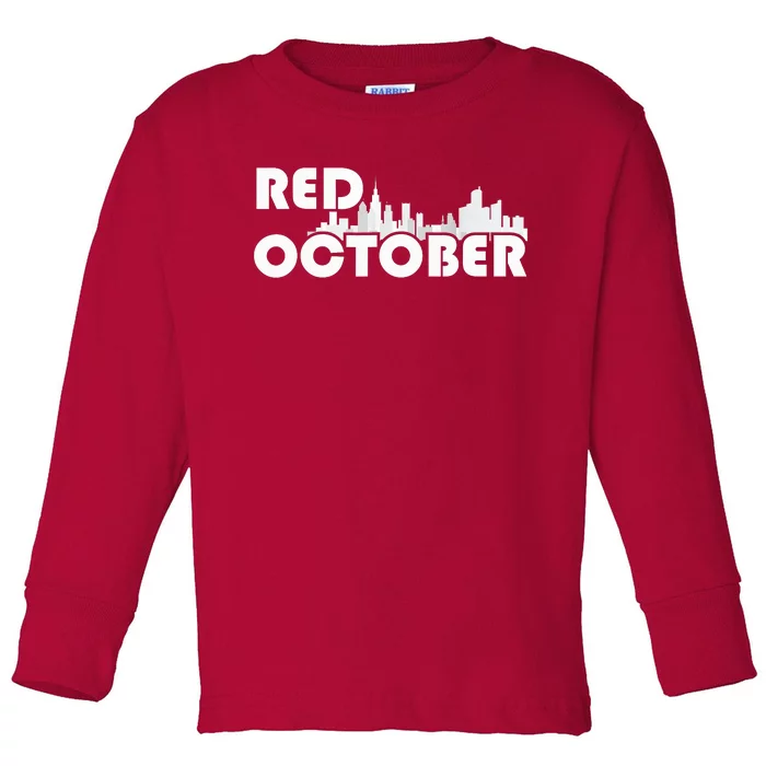 Red October Philly_ Philadelphia Baseball Fan Support Toddler Long Sleeve Shirt