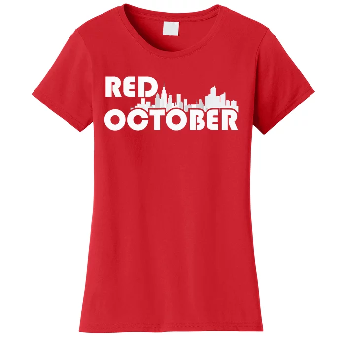 Red October Philly_ Philadelphia Baseball Fan Support Women's T-Shirt