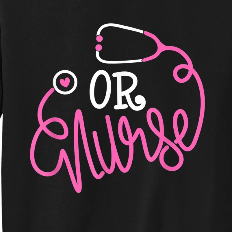 Registered Operating Room Nursing Stethoscope OR Nurse Tall Sweatshirt