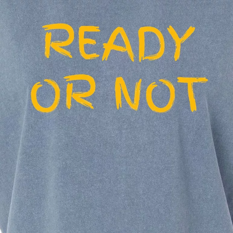 Ready O R Not Fugee Garment-Dyed Women's Muscle Tee