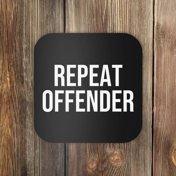 Repeat Offender Coaster