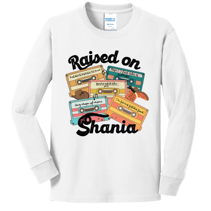 Raised On Shania Country Music 90s Kids Long Sleeve Shirt