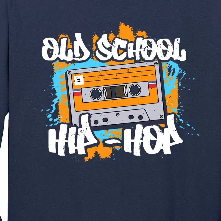 Retro Old School Hip Hop 80s 90s Graffiti Cassette Gift Tall Long Sleeve T-Shirt