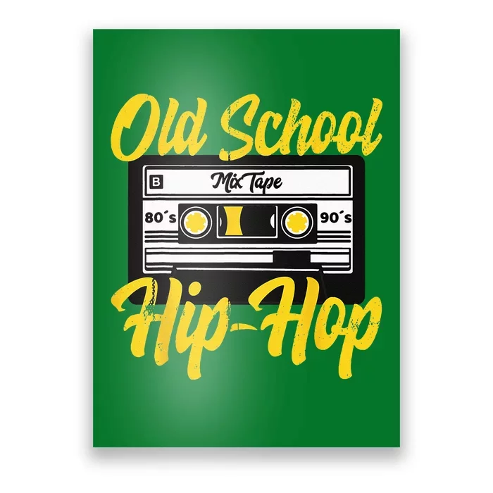 Retro Old School Hip Hop 80s 90s Mixtape Cassette Gift Poster