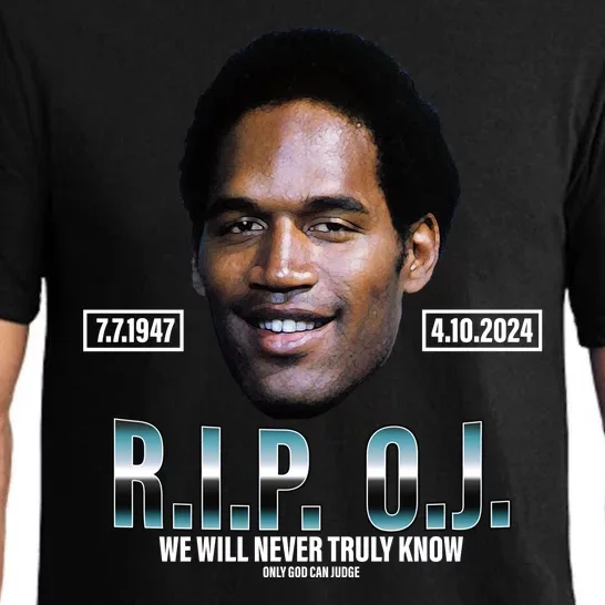 Rip Oj Simpson We Will Never Truly Know Only God Can Judge Pajama Set