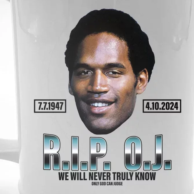 Rip Oj Simpson We Will Never Truly Know Only God Can Judge Front & Back Beer Stein