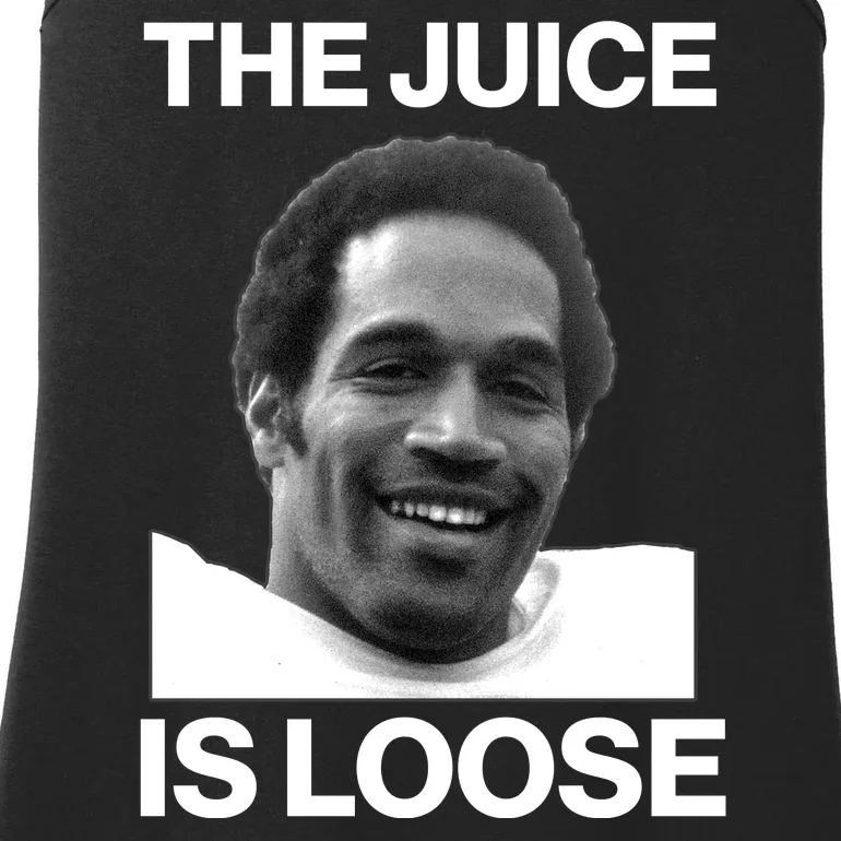 Rip Oj Simpson The Juice Is Loose Ladies Essential Tank