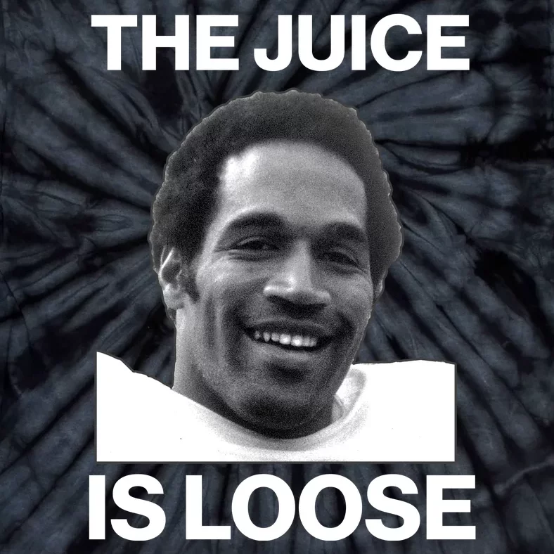 Rip Oj Simpson The Juice Is Loose Tie-Dye T-Shirt