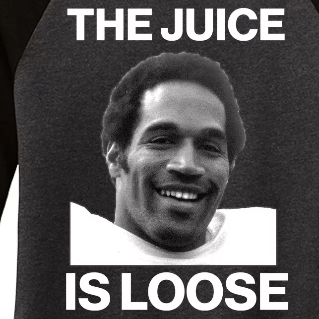 Rip Oj Simpson The Juice Is Loose Women's Tri-Blend 3/4-Sleeve Raglan Shirt