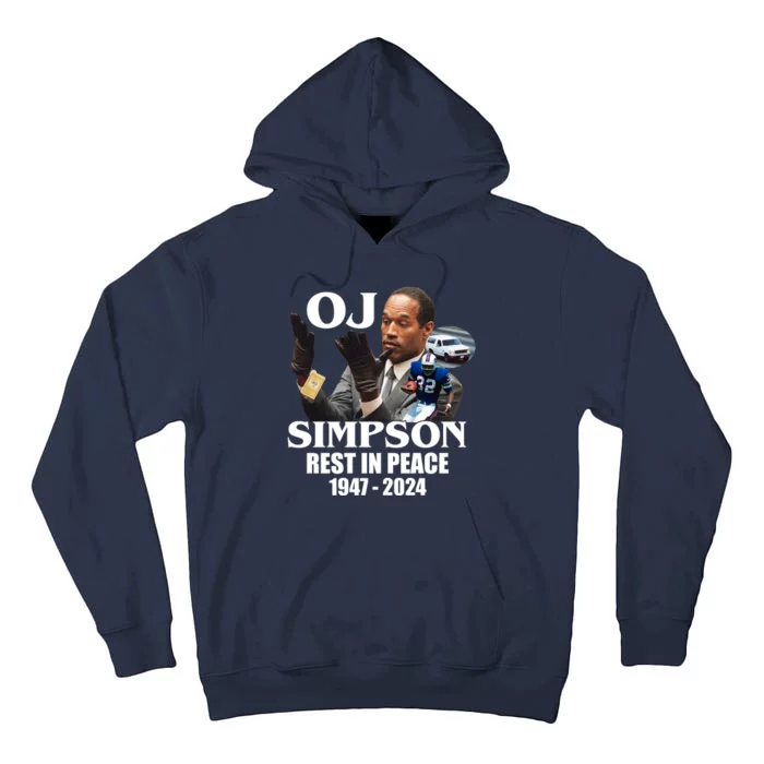 Rip Oj Simpson 1947 2024 Tall Hoodie