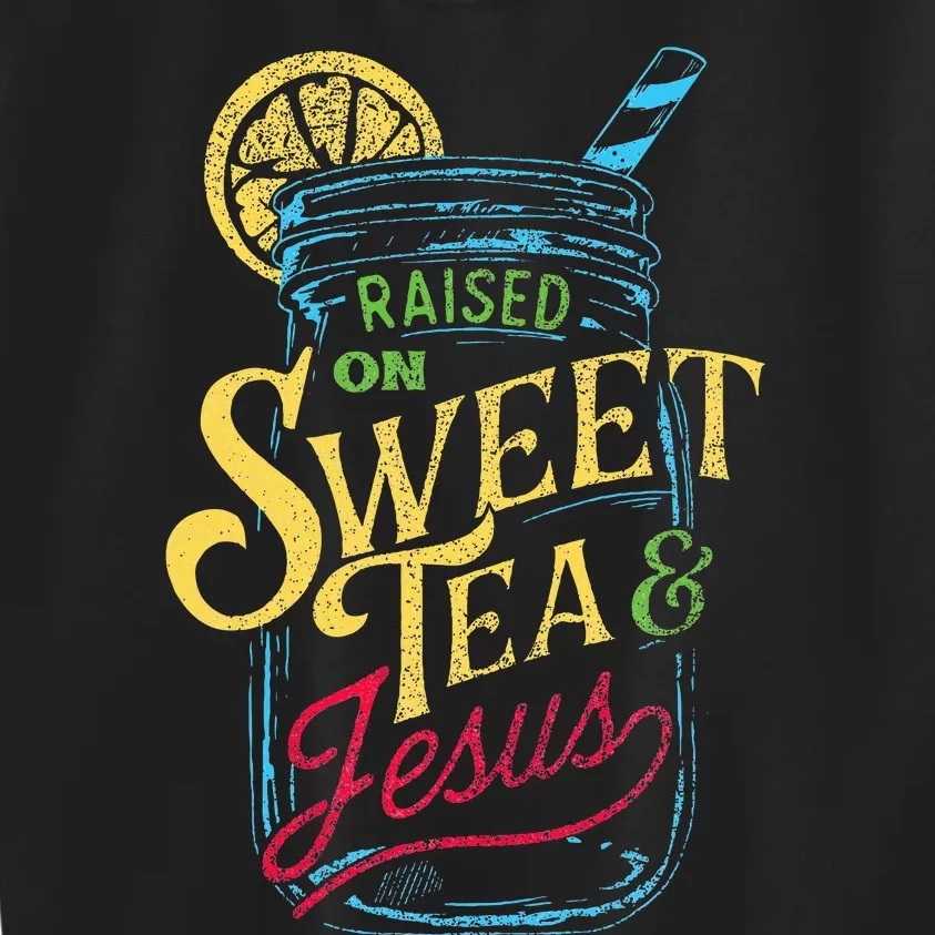 Raised On Sweet Tea & Jesus Southern Pride Iced Tea Kids Sweatshirt