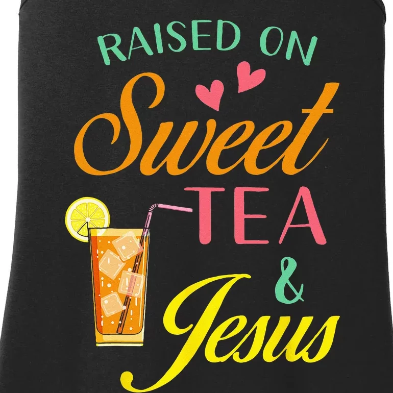 Raised On Sweet Tea And Jesus Funny Sweet Tea Christian Ladies Essential Tank