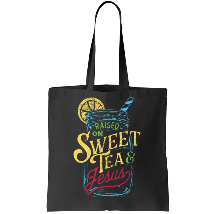 Raised On Sweet Tea & Jesus Southern Pride Iced Tea Tote Bag