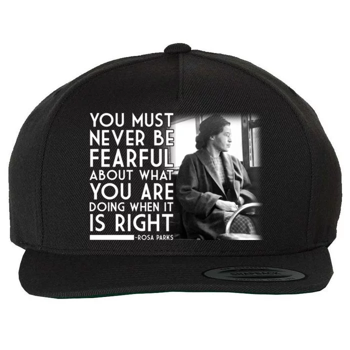 Rosa Parks Never be Fearful Black History Wool Snapback Cap