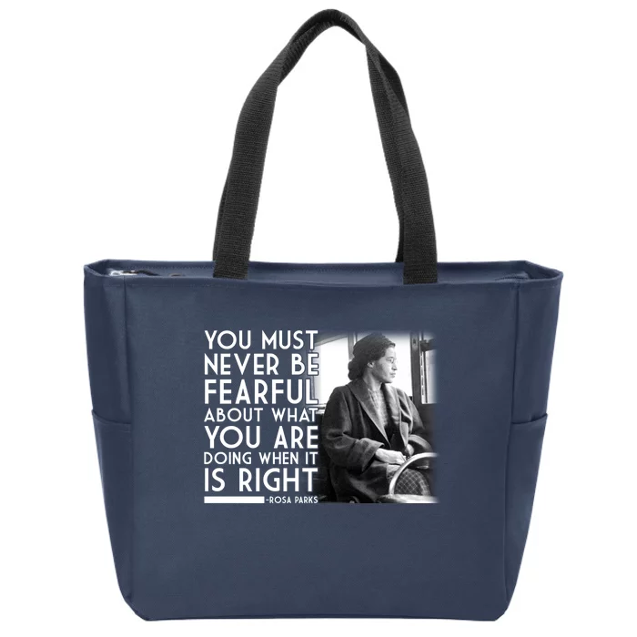 Rosa Parks Never be Fearful Black History Zip Tote Bag