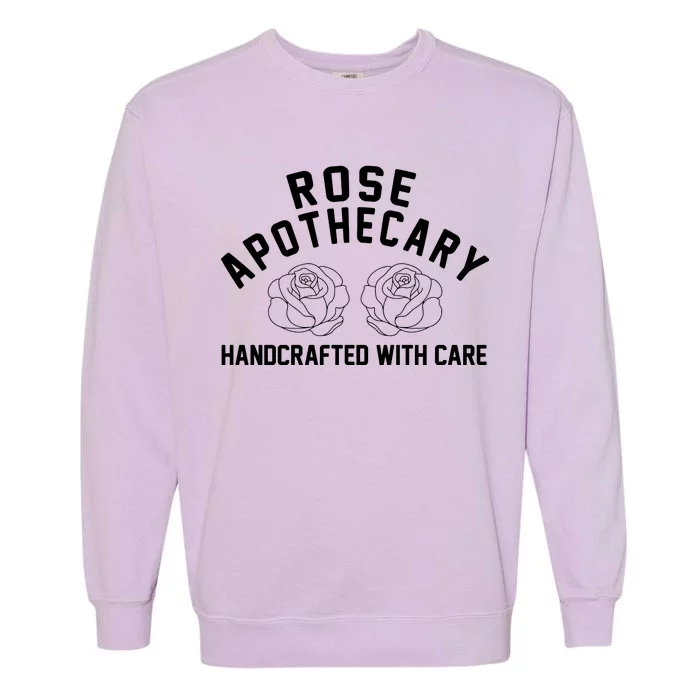 Rose Apothecary Handcrafted With Care Garment-Dyed Sweatshirt