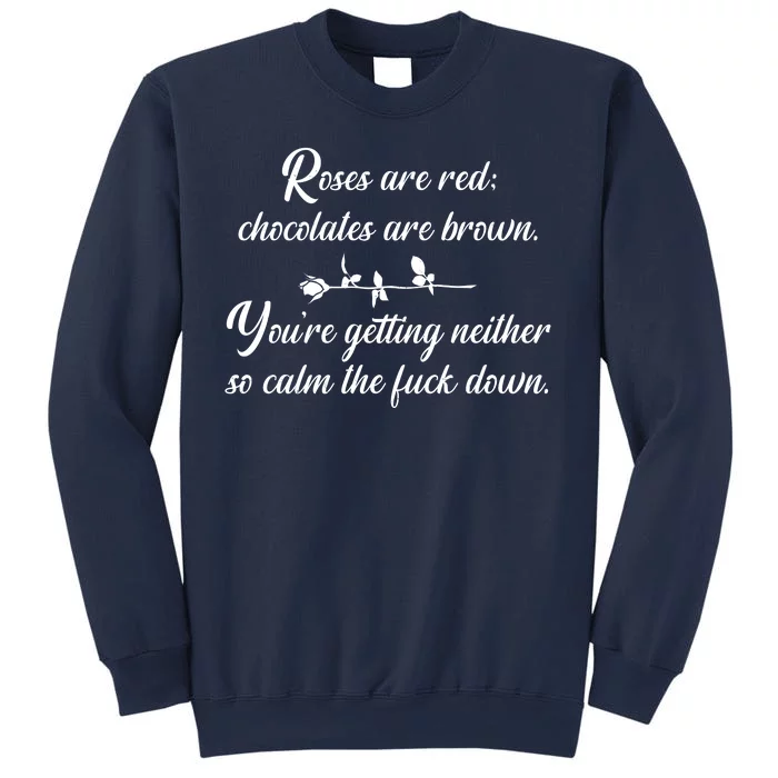 Rose Are Red Chocolates Are Brown Sweatshirt