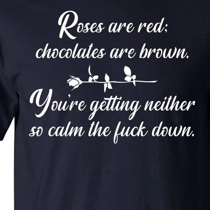 Rose Are Red Chocolates Are Brown Tall T-Shirt