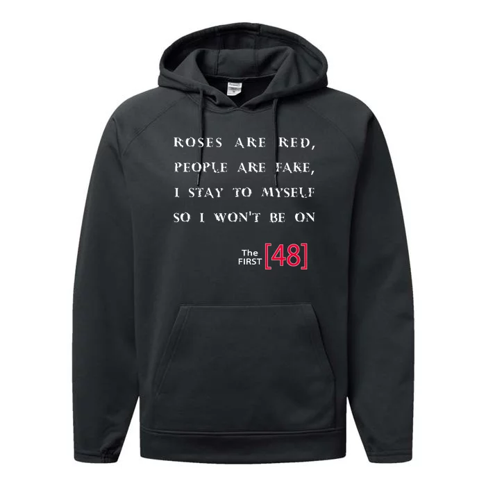 Roses Are Red People Are Fake First 48 Performance Fleece Hoodie