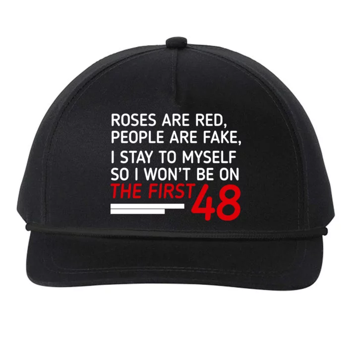 Roses Are Red People Are Fake I Stay To Myself 48 Snapback Five-Panel Rope Hat