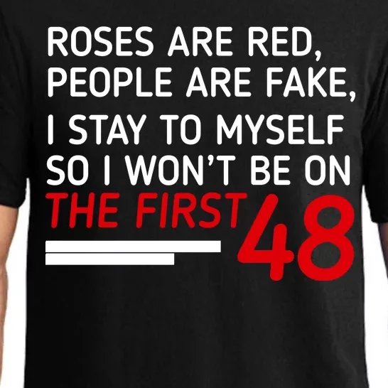 Roses Are Red People Are Fake I Stay To Myself 48 Pajama Set