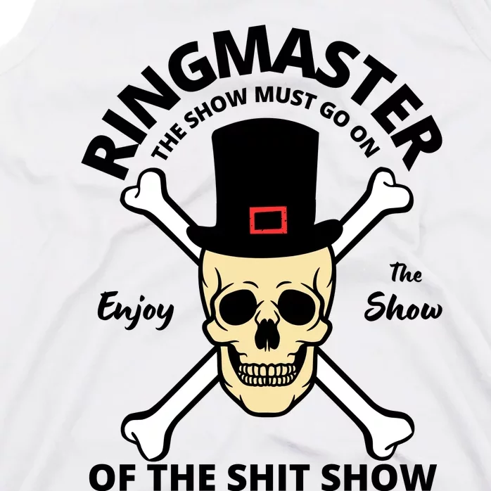 Ringmaster Of The Shit Show Tank Top