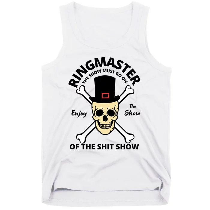 Ringmaster Of The Shit Show Tank Top