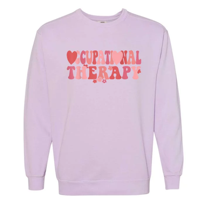 Retro Occupational Therapy Therapist Valentine's Day Therapist OT Garment-Dyed Sweatshirt