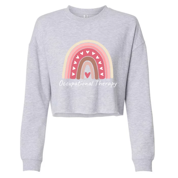 Rainbow Occupational Therapy Gift Cute Pink Boho Chic Ot Great Gift Cropped Pullover Crew