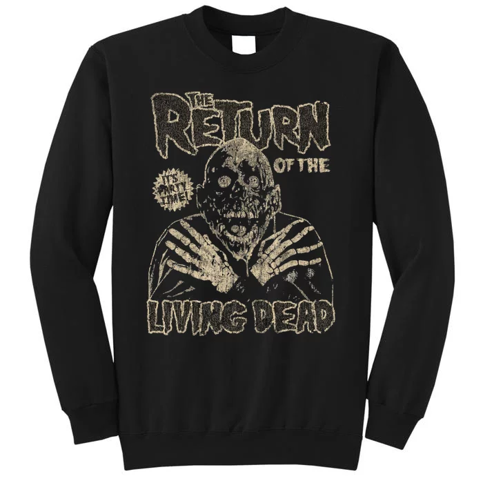 Return Of The Living Dead Move Horror Fans Tall Sweatshirt