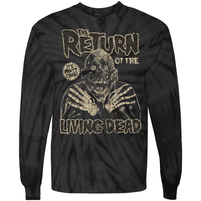 Return Of The Living Dead Move Horror Fans Tie-Dye Long Sleeve Shirt