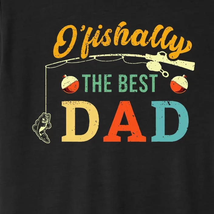 Retro Ofishally The Best Dad Fishing Father Fisherman Papa ChromaSoft Performance T-Shirt