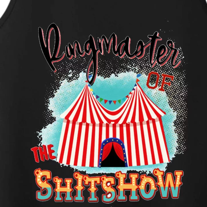 Ringmaster Of The Shitshow Welcome The Shitshow Performance Tank