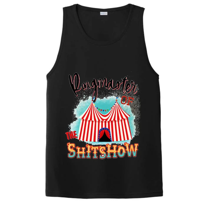 Ringmaster Of The Shitshow Welcome The Shitshow Performance Tank