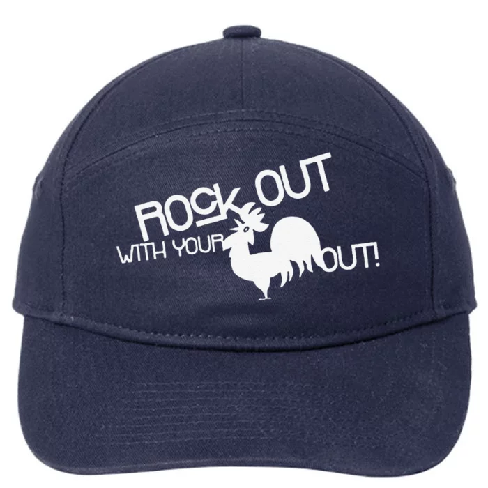 Rock Out With Your Cock Out Funny 7-Panel Snapback Hat