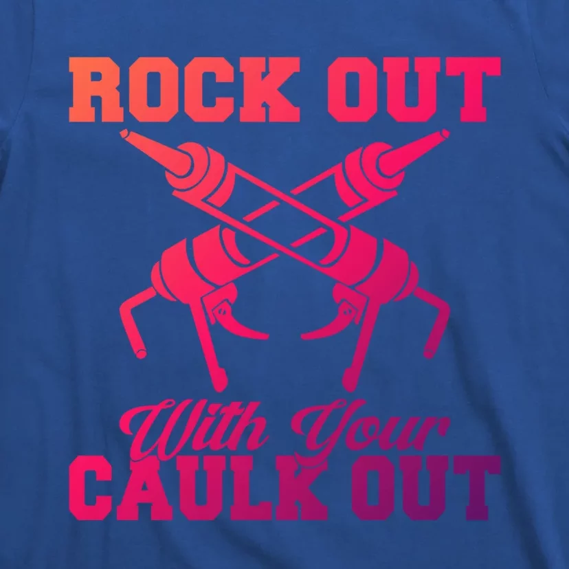 Rock Out With Your Caulk Out Construction Worker Funny Gift T-Shirt