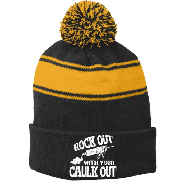 Rock Out With Your Caulk Out Construction Worker Gift Stripe Pom Pom Beanie