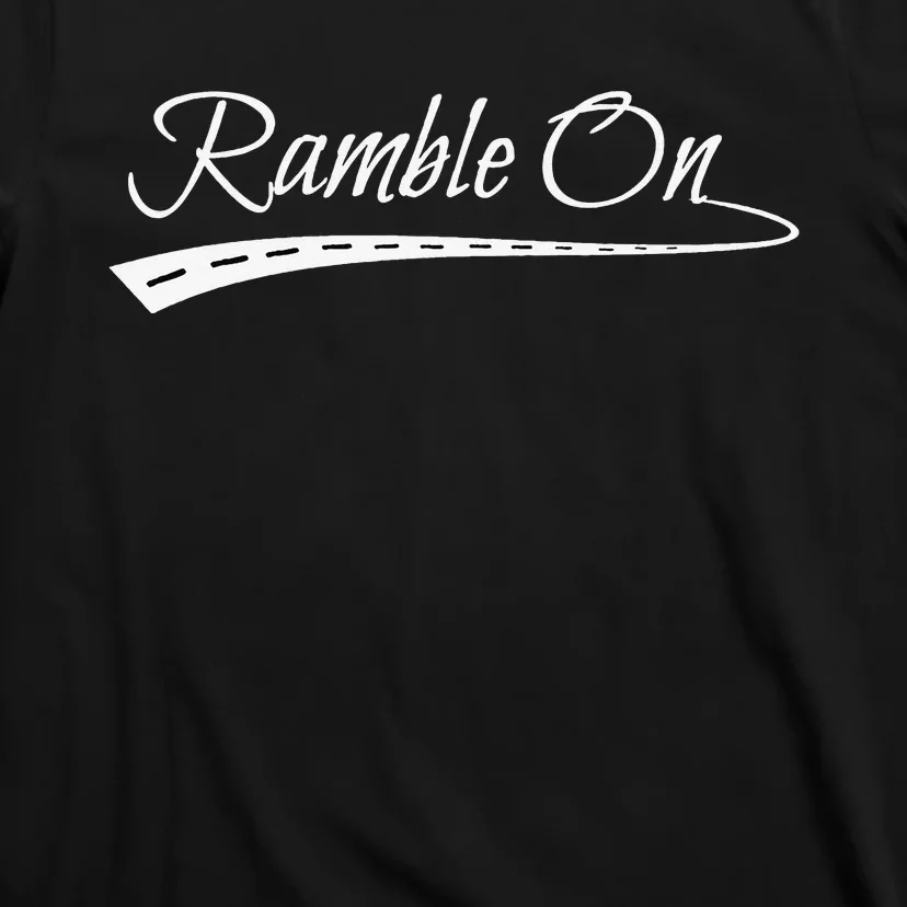 Ramble On World Traveler Gift T-Shirt