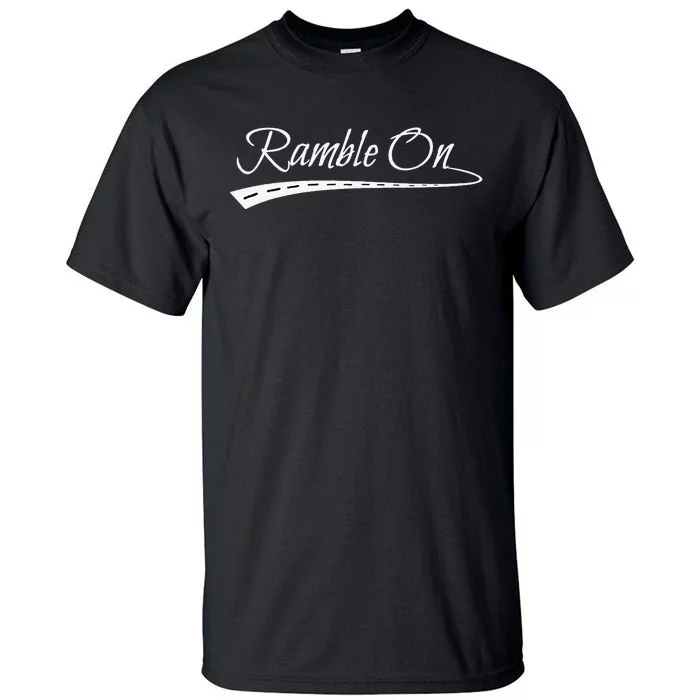 Ramble On World Traveler Gift Tall T-Shirt