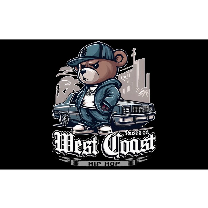 Raised On West Coast Hip Hop Teddy Bear Old School 90s 80s Bumper Sticker