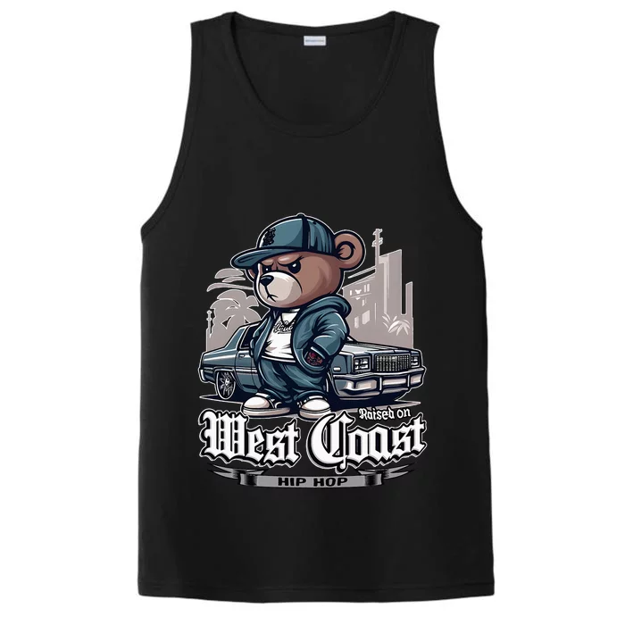 Raised On West Coast Hip Hop Teddy Bear Old School 90s 80s Performance Tank