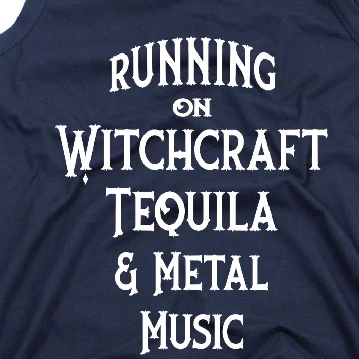 Running On Witchcraft Tequila And Metal Music Cheeky Witch Tank Top