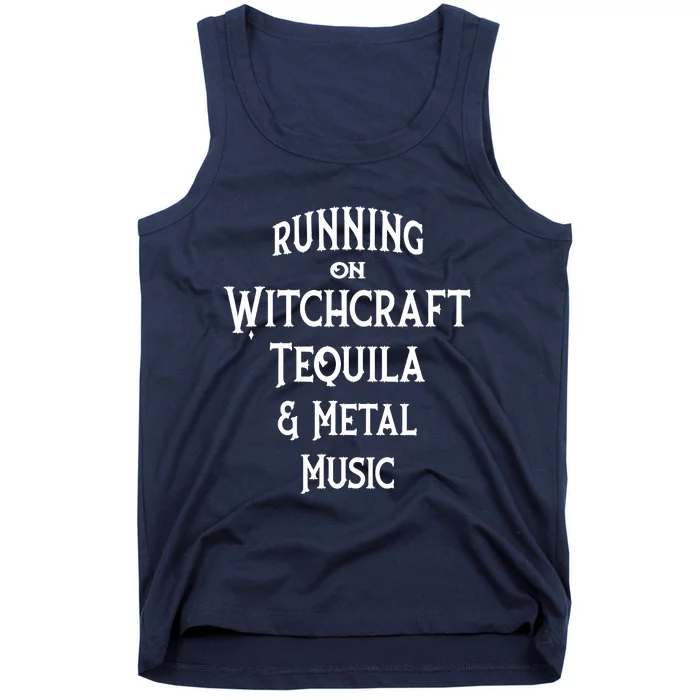 Running On Witchcraft Tequila And Metal Music Cheeky Witch Tank Top