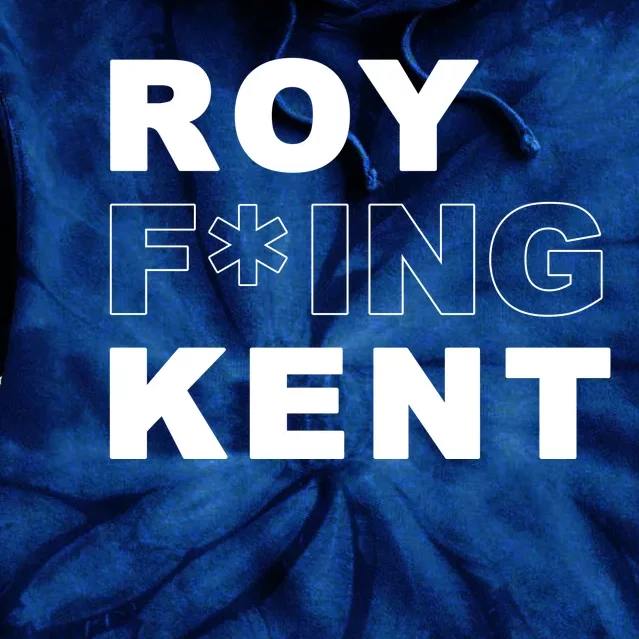 Roy Freaking Kent Tie Dye Hoodie