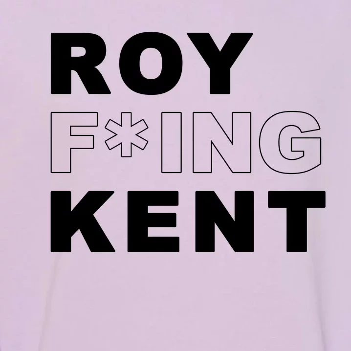 Roy Freaking Kent Garment-Dyed Sweatshirt