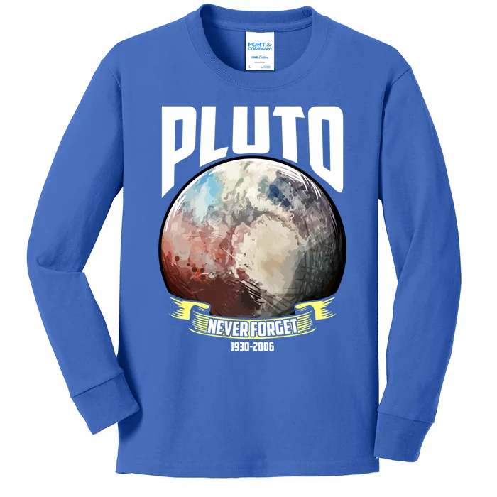 Remember Pluto 1930gift2006 Pluto Never Forget Funny Gift Kids Long Sleeve Shirt