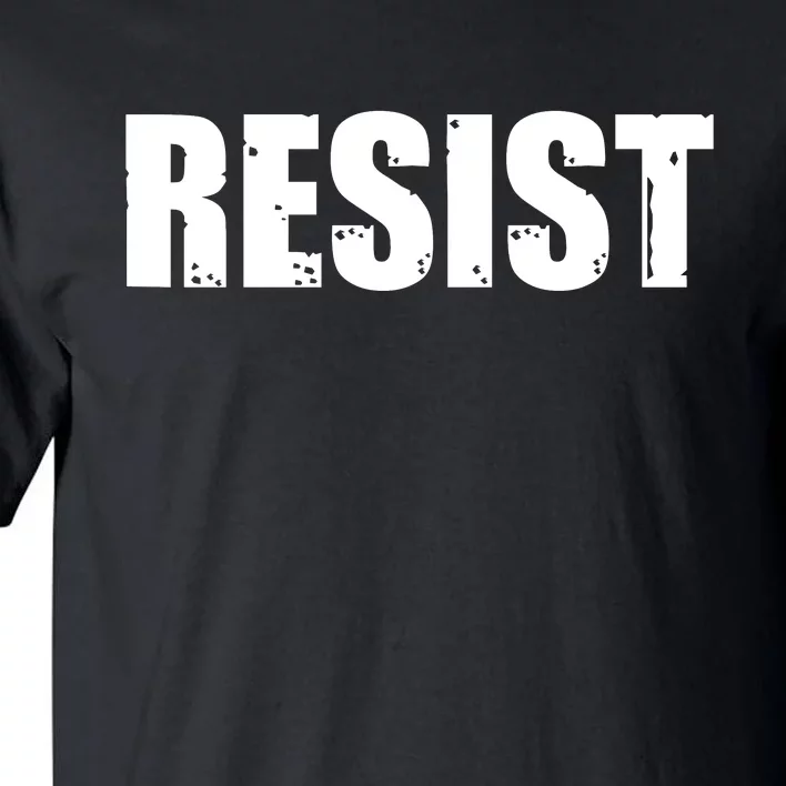 Resist Political Anti Authority Protest Rebel Rally March Tall T-Shirt