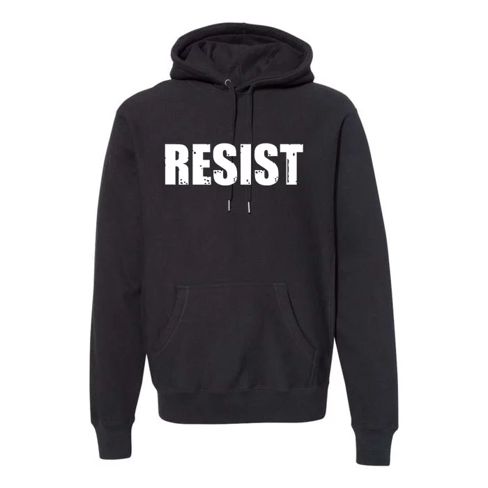 Resist Political Anti Authority Protest Rebel Rally March Premium Hoodie